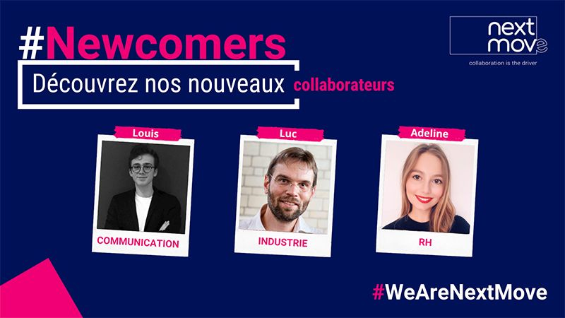 3 nouveaux collaborateurs renforcent l’équipe NextMove 