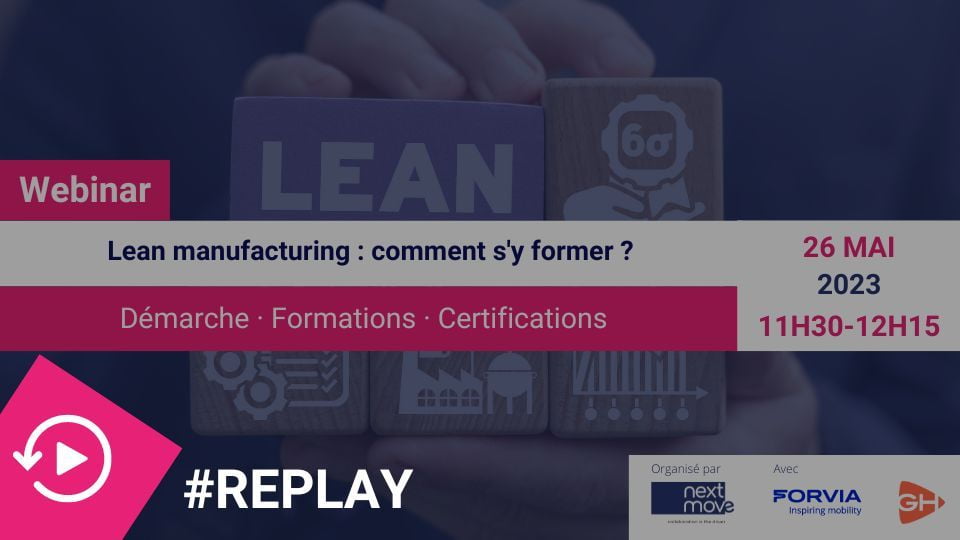 #Replay Webinar - Lean manufacturing : comment s'y former