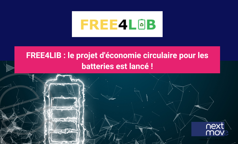FREE4LIB : le projet d'économie circulaire pour les batteries est lancé !
