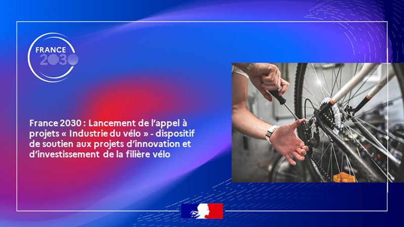 France 2030 : lancement de l’appel à projets « Industrie du Vélo »