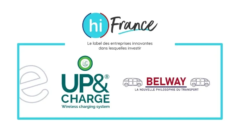 Up&Charge et Belway labellisés "hi France"