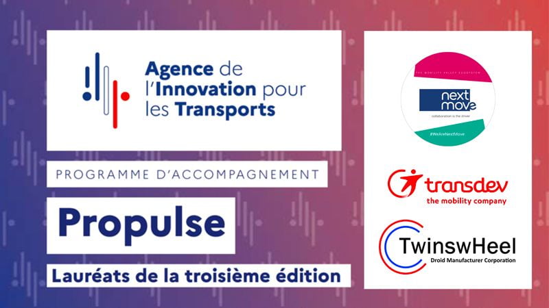 TwinsHeel & Transdev Rouen, 2 membres de NextMove lauréats de la 3e édition du programme Propulse